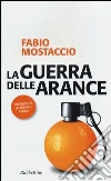 La guerra delle arance libro