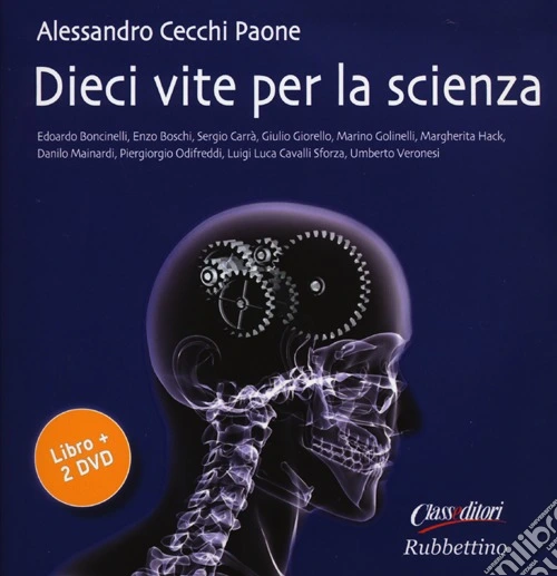 Dieci vite per la scienza. Con 2 DVD