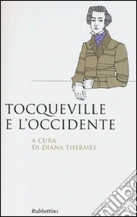 Tocqueville e l'Occidente