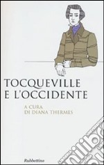 Tocqueville e l'Occidente libro