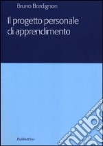 Il progetto personale di apprendimento libro