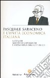 Pasquale Saraceno e l'unità economica italiana libro