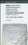 Lettere di John Acton, Ferdinando di Borbone e Maria Carolina d'Asburgo-Lorena a Francesco Maria Statella. Ottobre 1799-giugno 1800 libro