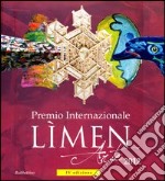 Premio internazionale Lìmen arte 2012. Catalogo della mostra (Vibo Valentia, 15 dicembre 2012-27 gennaio 2013). Ediz. illustrata libro