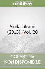 Sindacalismo (2013). Vol. 20
