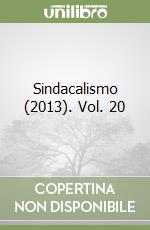 Sindacalismo (2013). Vol. 20 libro