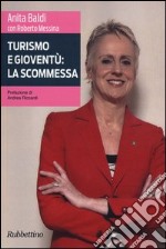 Turismo e gioventù: la scommessa