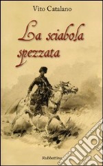 La sciabola spezzata libro