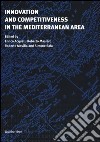 Innovation and competitiveness in the Mediteranean area libro