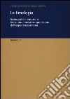 La timologia. Scienza delle emozioni. Verso una nuova comprensione dell'esperienza umana libro