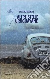 Altre stelle uruguayane libro