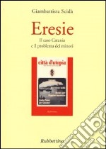 Eresie. Il caso Catania e il problema dei minori libro