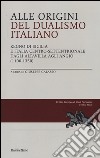 Alle origini del dualismo italiano. Regno di Sicilia e Italia centro settentrionale dagli Altavilla agli Angiò (1100-1350) libro