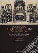 Del luogo de frati Capuccini de Leonessa. Le cinquecentine nella biblioteca civica Giuseppe Cultrera di Leonessa