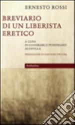 Breviario di un liberista eretico libro