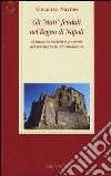 Gli «stati» feudali nel regno di Napoli. Economia società e governo del territorio in età moderna libro