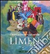 Premio internazionale Lìmen arte 2013. Catalogo della mostra (Vibo Valentia, 21 dicembre 2013-2 febbraio 2014). Ediz. illustrata libro di Camera di commercio di Vibo Valentia (cur.)