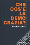 Che cos'è la democrazia libro di Papa Emilio Raffaele