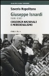 Giuseppe Isnardi (1886-1965). Coscienza nazionale e meridionalismo libro di Napolitano Saverio