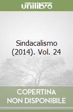 Sindacalismo (2014). Vol. 24 libro