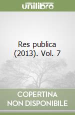 Res publica (2013). Vol. 7