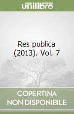 Res publica (2013). Vol. 7 libro