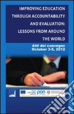 Improving education through accountability and evaluation libro