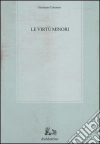 Le virtù minori