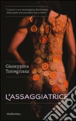 L'assaggiatrice libro