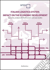 Italian logistics system: impact on the economic development