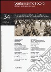 Ventunesimo secolo. Rivista di studi sulle transizioni. Vol. 34: La contestazione in Italia tra gli anni Sessanta e Settanta: un ponte tra culture politiche diverse libro