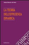 La teoria dell'efficienza dinamica libro di Huerta de Soto Jesús