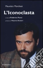 L'iconoclasta libro