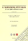 L'Albanese d'Italia. Giornale politico morale letterario (Rist. anast. Napoli, 1848) libro di De Rada Girolamo