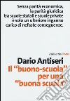 Il «buono-scuola» per una «buona scuola» libro