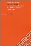 Una lunga marcia. La costruzione dell'umanità da ominide a sapiens. Da loro a noi libro di Bernardini Sandro