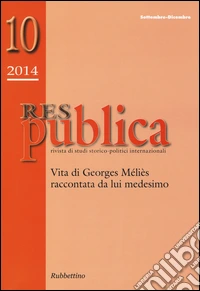 Res pubblica. Rivista di studi storico-politici internazionali (2014). Vol. 10 libro