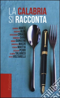 La Calabria si racconta