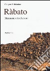 Ràbato. Memorie e tradizioni libro