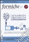 Formiche (luglio 2015). Vol. 105: Data-driven innovation. La rivoluzione è qui libro