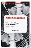 Cinema e storia (2016). Vol. 1: Il decennio più lungo del secolo breve libro di Dagrada E. (cur.)