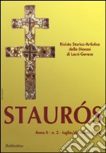 Staurós. Rivista storico-artistica della diocesi di Locri-Gerace (2014). Vol. 2 libro