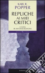 Repliche ai miei critici libro