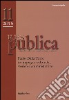 Res publica (2015). Vol. 11: Paolo Dalla Torre tra impegno culturale, storico e amministrativo libro