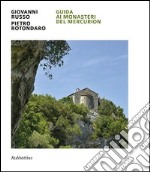 Guida ai monasteri del Mercurion libro