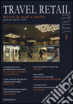 Travel retail Italia (2016). Vol. 3 libro