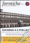 Formiche (2016). Vol. 111: Governo a 5 stelle? Ambizioni e limiti del movimento (fu?) grillino libro