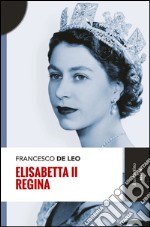 Elisabetta II regina libro