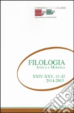 Filologia antica e moderna. Vol. 41-42 libro