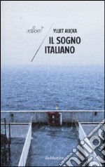 Il sogno italiano libro